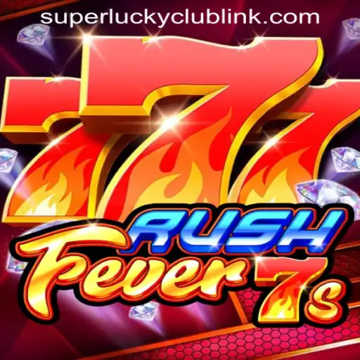 Explore the Thrills of RushFever7s with SUPERLUCKYCLUB LINK